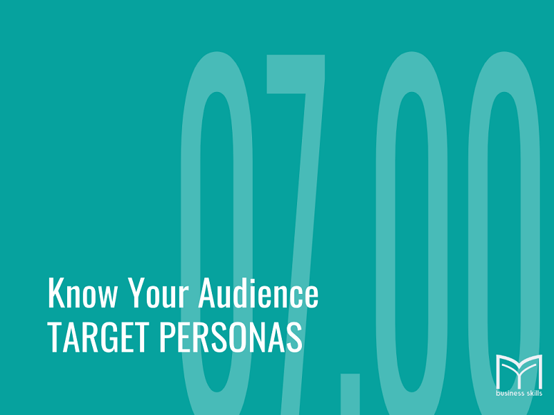My Business Skills- 07.0 Target Personas Course